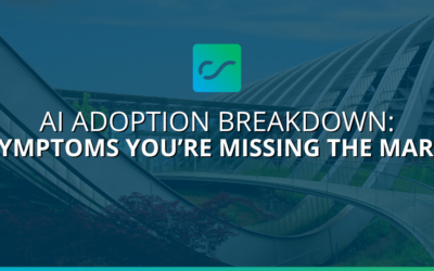 AI Adoption Breakdown: Symptoms You’re Missing the Mark