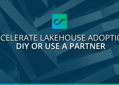 Accelerate Lakehouse Adoption: DIY or Use a Partner