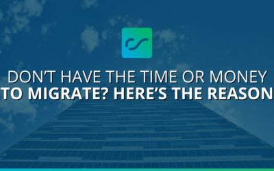 Don’t Have the Time or Money to Migrate? Here’s the Reason