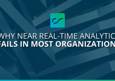 Why Near Real-Time Analytics Fails in Most Organizations